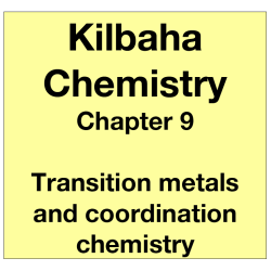 Chemistry Chapter 9 - Transition Metals and Coordination Chemistry 